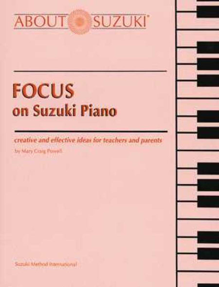 FOCUS ON SUZUKI PIANO
