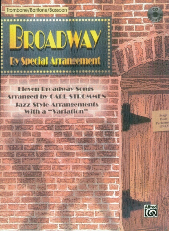 BROADWAY BY SPECIAL ARRANGEMENT TROMBONE/BARI