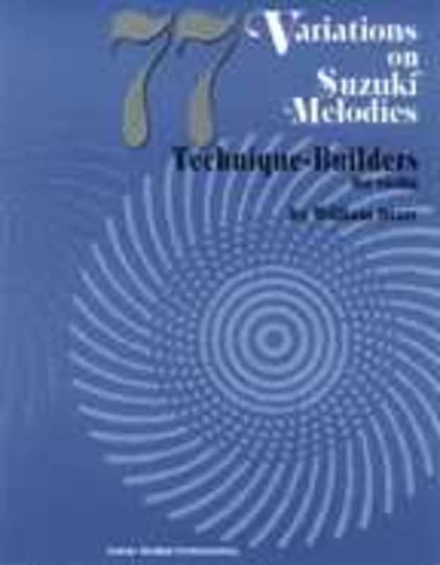 77 VARIATIONS ON SUZUKI MELODIES VIOLIN