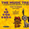 THE MUSIC TREE TIME TO BEGIN STUDENTS BOOK