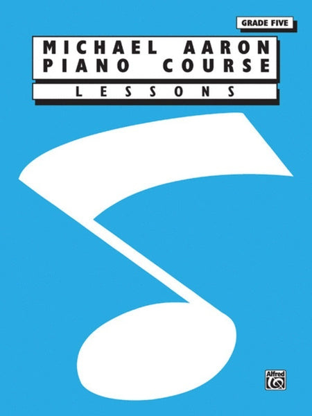 MICHAEL AARON PIANO COURSE LESSONS GR 5