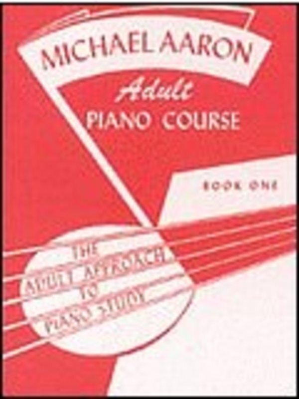 MICHAEL AARON ADULT PIANO COURSE BK 1