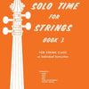 SOLO TIME FOR STRINGS BK 3 VIOLA