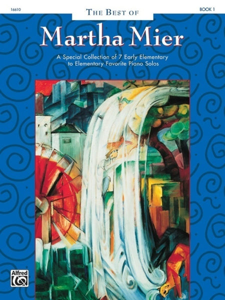 BEST OF MARTHA MIER BK 1 EARLY ELEM - ELEMENTARY
