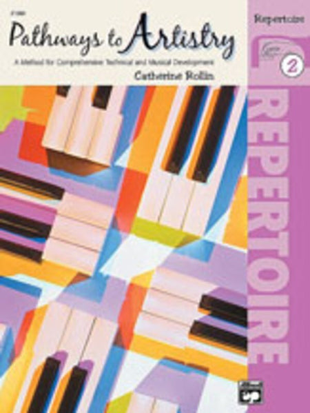 ROLLIN - PATHWAYS TO ARTISTRY REPERTOIRE BK 2