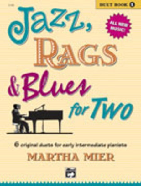 JAZZ RAGS & BLUES FOR TWO BK 1 PIANO DUET