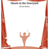 GHOSTS IN THE GRAVEYARD CB1.5 SC/PTS