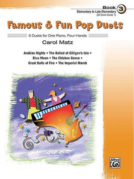 FAMOUS AND FUN POP DUETS BK 3 LATE ELEMENTARY