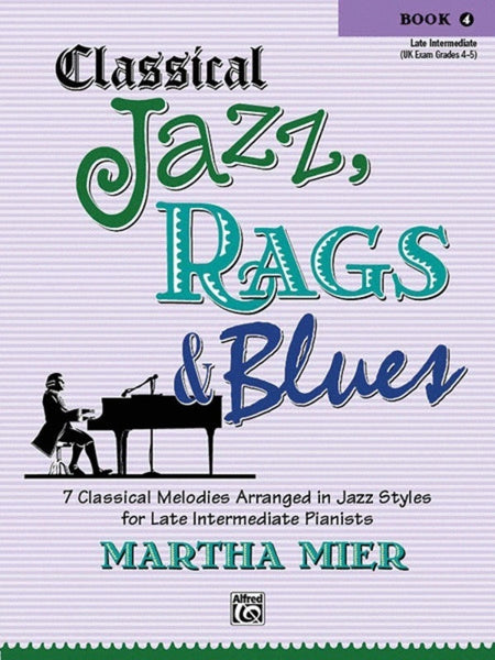 CLASSICAL JAZZ RAGS & BLUES BK 4