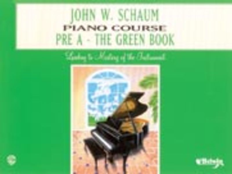 JOHN W SCHAUM PIANO COURSE PRE-A GREEN BOOK