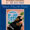 JOHN W SCHAUM PIANO COURSE B BLUE BOOK