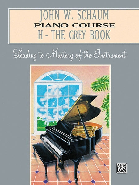 JOHN W SCHAUM PIANO COURSE H GREY BOOK