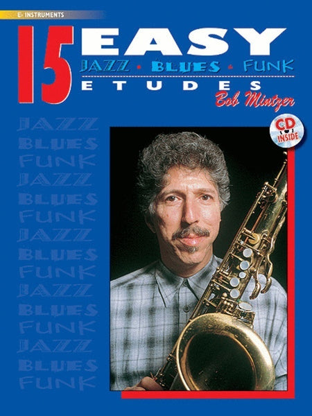 15 EASY JAZZ BLUES & FUNK ETUDES E FLAT INSTRUMENTS BK/OLA
