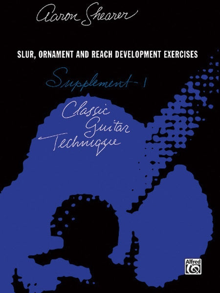 SHEARER - CLASSIC GUITAR TECHNIQUE SUPPLEMENT 1
