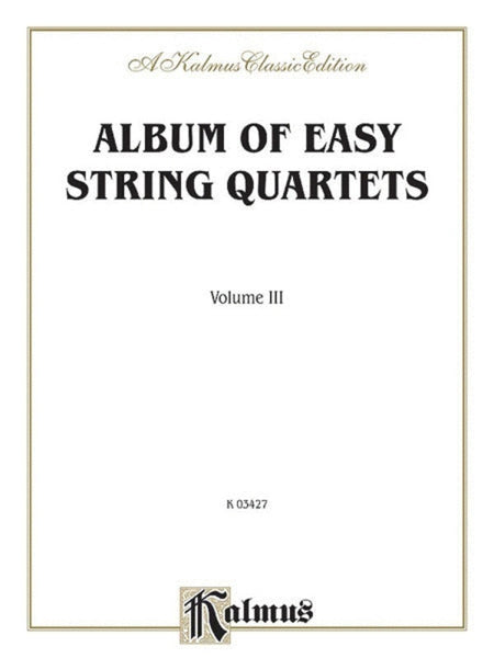 ALBUM OF EASY STRING QUARTETS VOL 3