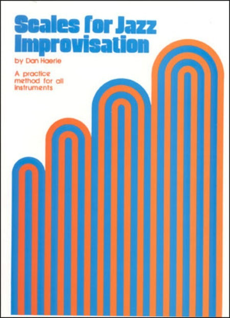 SCALES FOR JAZZ IMPROVISATION