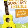 UKE N PLAY SUPA EASY UKULELE BK/OLA