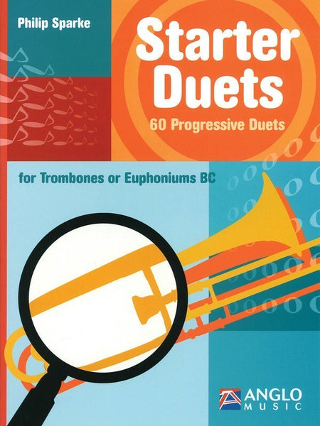 STARTER DUETS 60 PROGRESSIVE DUETS FOR TROMBONE BC