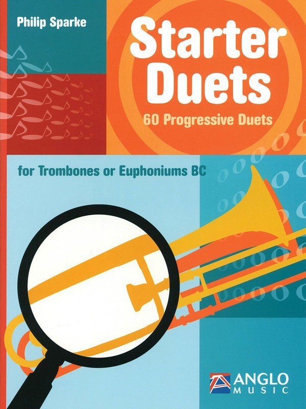 STARTER DUETS 60 PROGRESSIVE DUETS FOR TROMBONE BC