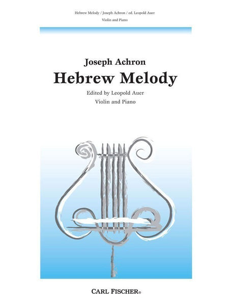 ACHRON - HEBREW MELODY VIOLIN/PIANO ED AUER