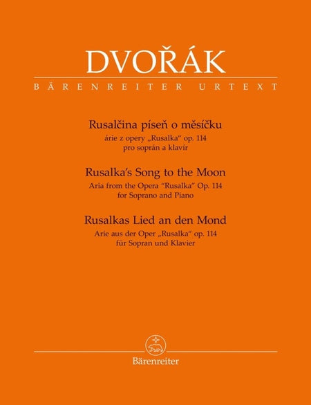 DVORAK - RUSALKAS SONG TO THE MOON FOR SOPRANO/PIANO