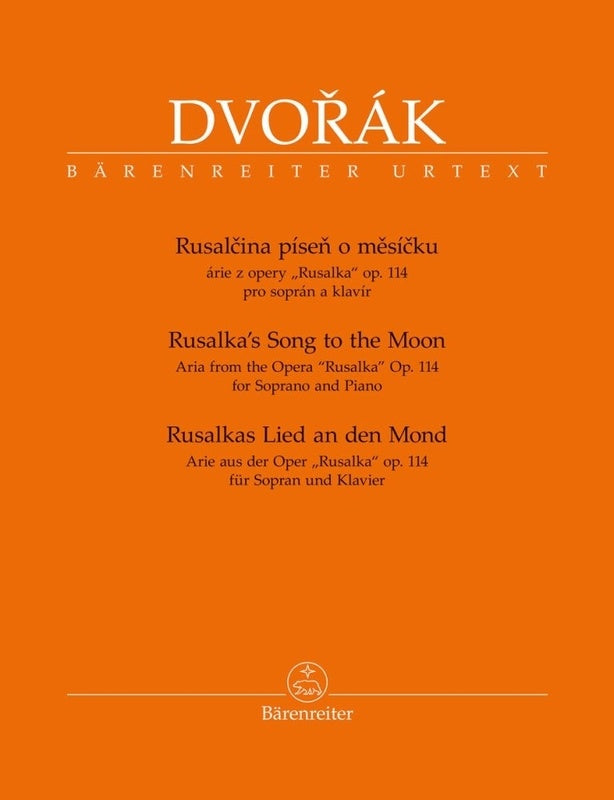 DVORAK - RUSALKAS SONG TO THE MOON FOR SOPRANO/PIANO