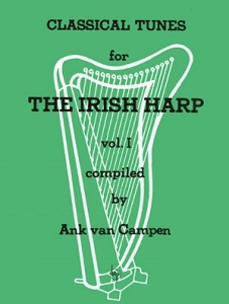 CLASSICAL TUNES FOR THE IRISH HARP VOL 1