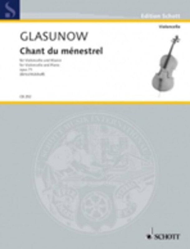 GLAZUNOV - CHANT DU MENESTREL OP 71 CELLO/PIANO