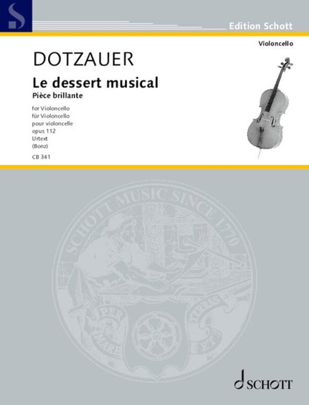 DOTZAUER - LE DESSERT MUSICAL OP 112 PIECE BRILLANTE CELLO