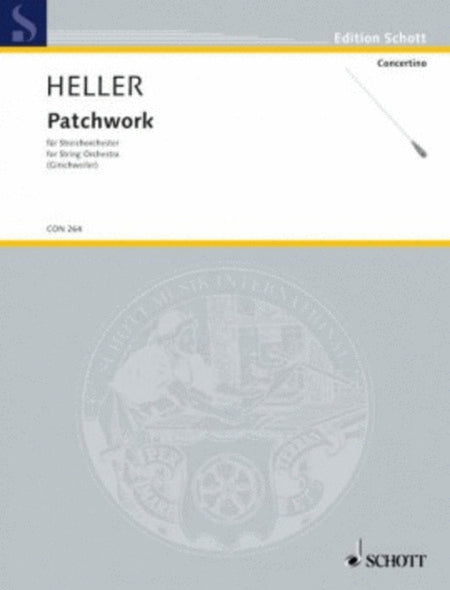 HELLER - PATCHWORK STRING ORCHESTRA SCORE