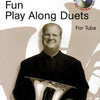 FUN PLAY ALONG DUETS FOR TUBA BK/CD