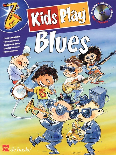 KIDS PLAY BLUES SOP/TEN SAX BK/CD