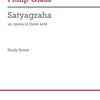 GLASS - SATYAGRAHA OPERA IN 3 ACTS STUDY SCORE