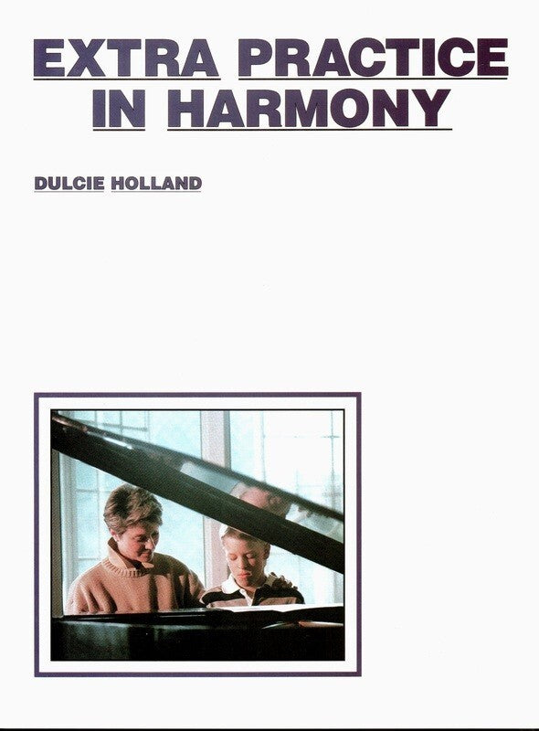 EXTRA PRACTICE IN HARMONY