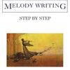 MELODY WRITING STEP BY STEP