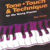 TONE TOUCH AND TECHNIQUE YOUNG PIANIST