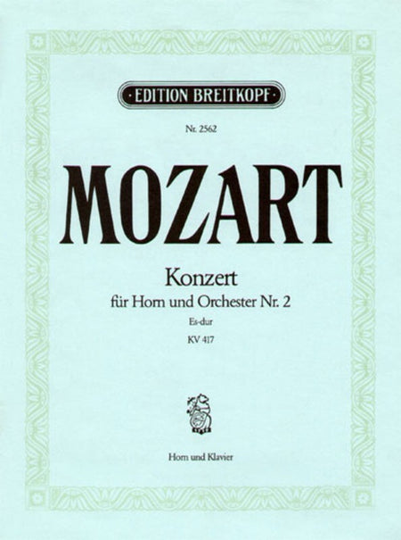 MOZART - CONCERTO NO 2 E FLAT K 417 FRENCH HORN/PIANO