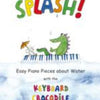 SPLASH EASY PIANO PICES WITH KEYBOARD CROCODILE