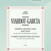 VIARDOT-GARCIA - COMPLETE SPANISH SONGS AND DUETS