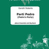 PARTI PERDO (PEDROS PARTY) PBUZZ ENSEMBLE/BIG BAND SC/PTS