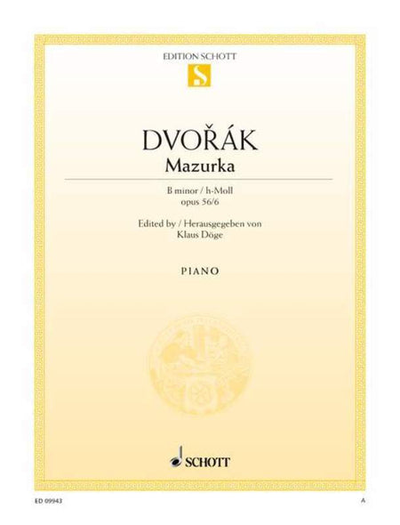 DVORAK - MAZURKA B MINOR OP 56 NO 6 PIANO