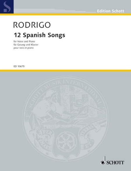 RODRIGO - 12 SPANISH SONGS
