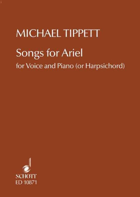 TIPPETT - SONGS FOR ARIEL VOICE/PIANO