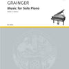 GRAINGER - MUSIC FOR SOLO PIANO VOL 2