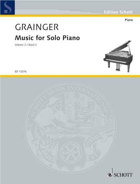GRAINGER - MUSIC FOR SOLO PIANO VOL 2
