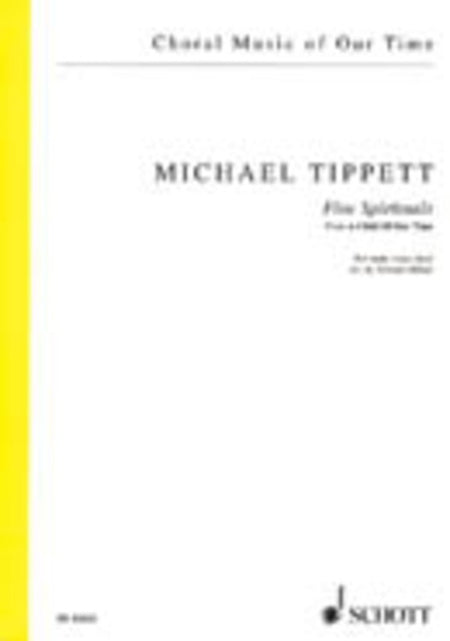 FIVE SPIRITUALS FROM A CHILD OF OUR TIME TTBB