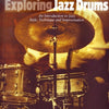 EXPLORING JAZZ DRUMS BK/CD