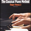 CLASSICAL PIANO METHOD FINGER FITNESS 2