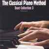 CLASSICAL PIANO METHOD 3 DUET COLLECTION BK/CD