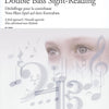 DOUBLE BASS SIGHT-READING A FRESH APPROACH